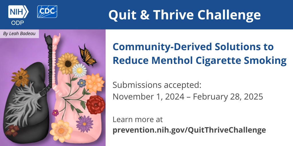 Quit & Thrive Challenge: Community-Derived Solutions to Reduce Menthol Cigarette  Smoking